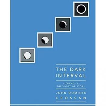 Dark Interval: Towards a Theology of Story