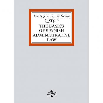 The basics of Spanish Administrative Law