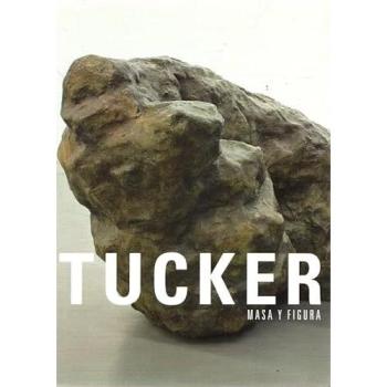 Tucker: Masa y figura