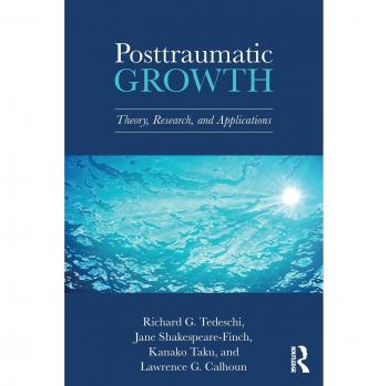 Posttraumatic Growth: Theory, Research, and Applications