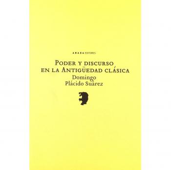 Poder Y Discurso En La Antiguedad