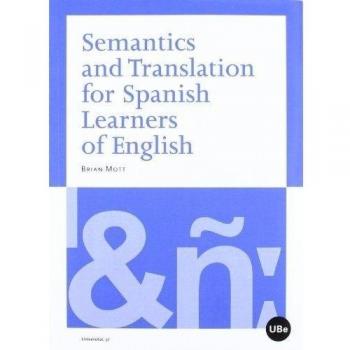Semantics and Translation for Spanish Learners of English: 51