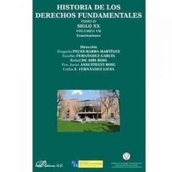 Historia De Los Derechos Fundamentales. Tomo IV. Siglo XX. Constituciones - Volumen VII: 4