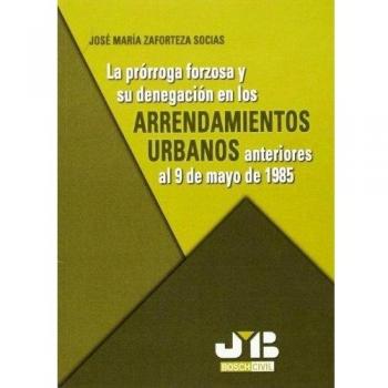 Prorroga Forzosa Y Su Denegacion En L