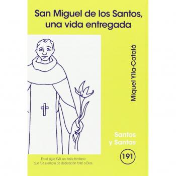 San Miguel de los Santos, una vida entregada: 191