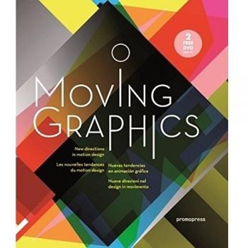Moving Graphics - Nuevas Tendencias En Animacion Grafica