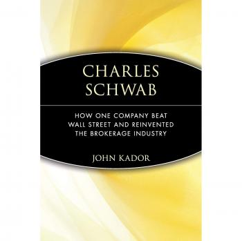 Libro en tapa blanda Charles Schwab: Cómo una empresa venció a Wall Street y reinventó la industria de corretaje