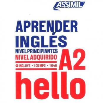 Aprender Inglés. Nivel alcanzado A2. Con CD-ROM