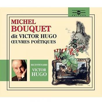 Victor Hugo: Collected Poetic Works by Michel Bouquet