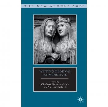 Writing Medieval Women's Lives