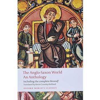 The Anglo-Saxon World. An Anthology