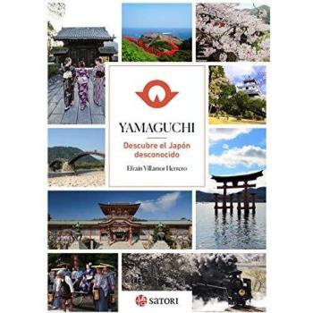YAMAGUCHI. DESCUBRE EL JAPÓN DESCONOCIDO