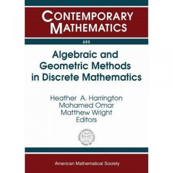 Algebraic and Geometric Methods in Discrete Mathematics