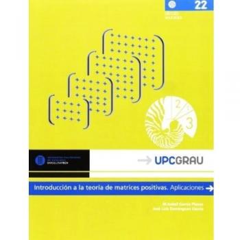 Introducción a la teoría de matrices positivas: Aplicaciones: 22