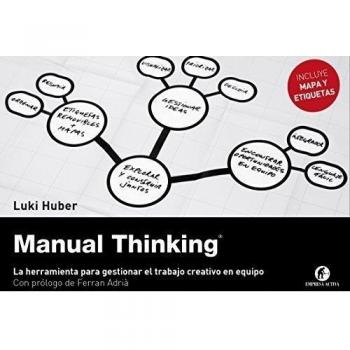 Manual thinking: Una herramienta para gestionar el trabajo creativo en equipo