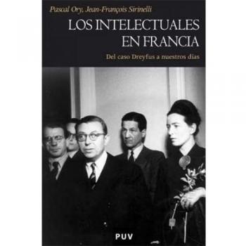 Los intelectuales en Francia: Del caso Dreyfus a nuestros días: 29