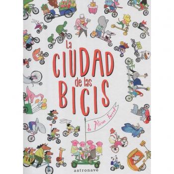 LA CIUDAD DE LAS BICIS
