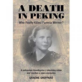 A Death in Peking: Who Killed Pamela Werner