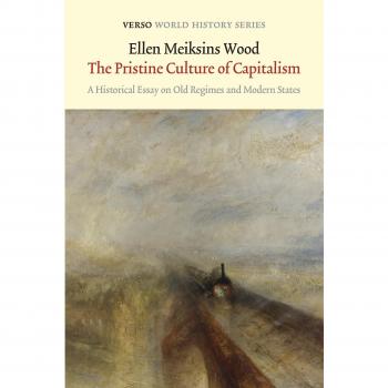 The Pristine Culture of Capitalism