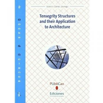 Tensegrity Structures and their Application to Architecture: 2 - Gomez Jauregui Valentin
