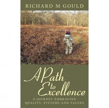 Camino hacia la Excelencia: Un Viaje que Abraza la Calidad, los Sistemas y los Valores (Libro en Tapa Blanda)