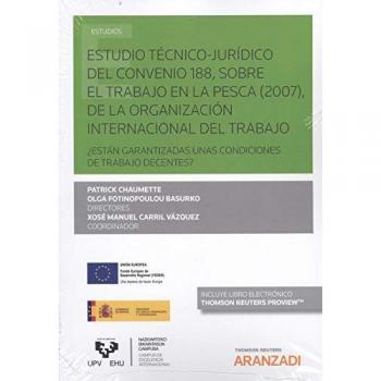 Estudio técnico-jurídico del Convenio 188, sobre el trabajo en la pesca