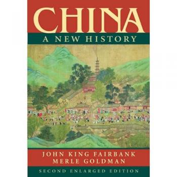 China: A New History: A New History, Second Enlarged Edition