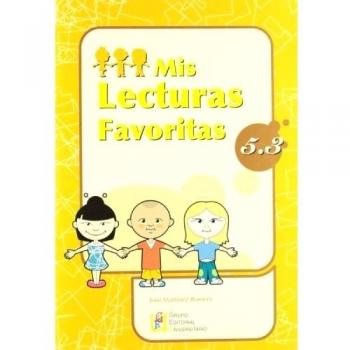 Mis lecturas favoritas 5.3 / Editorial GEU / 5º Primaria / Mejora la comprensión lectora / Recomendado como repaso / Con actividades sencillas