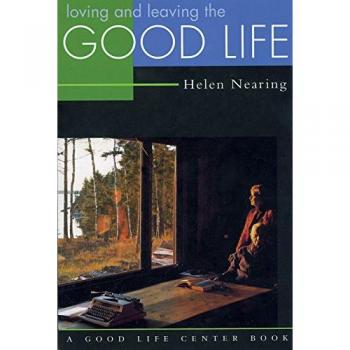 Loving and Leaving the Good Life