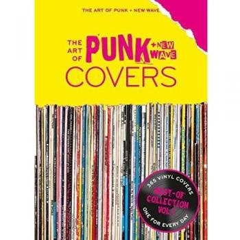 The Art of Punk & New Wave Covers: Best-Of Collection Vol. 1 - A Comprehensive Guide to Iconic Vinyl Artwork