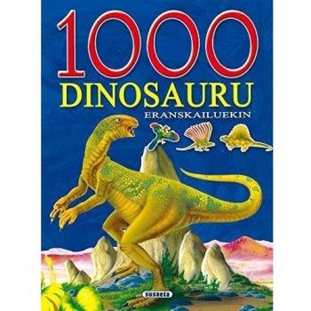 1000 Dinosauru eranskailuekin - AA.VV