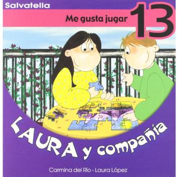 Laura y compañia 13: Me gusta jugar