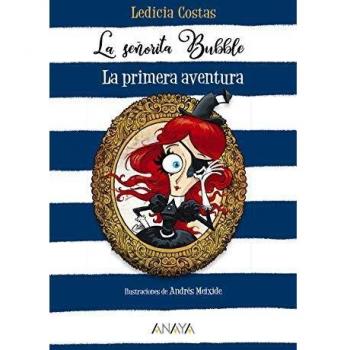 La señorita Bubble: La primera aventura