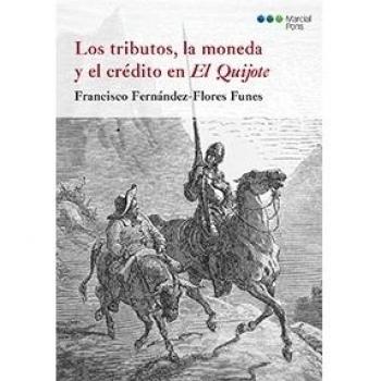 Los tributos, la moneda y el crédito en El Quijote