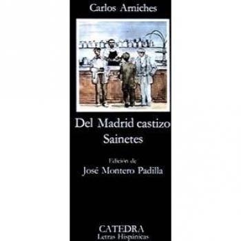 Del Madrid castizo: Sainetes