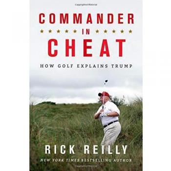 Commander in Cheat: How Golf Explains Trump