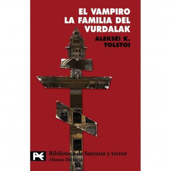 El vampiro. La familia del vurdalak