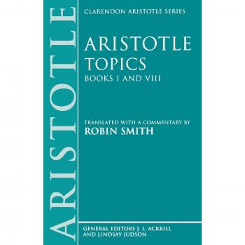 Aristotle Topics Books I & VIII: With excerpts from related texts