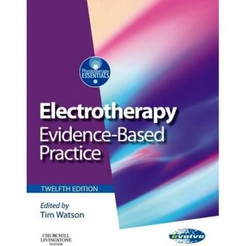 Electrotherapy E-Book: evidence-based practice
