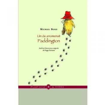 Un ós anomenat Paddington: 3 - Michael Bond