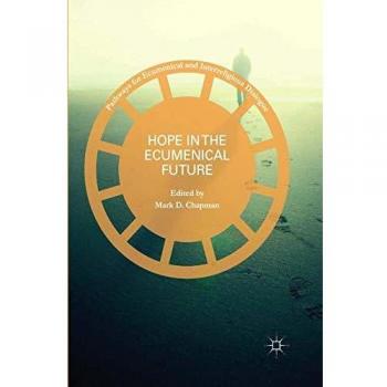 Hope in the Ecumenical Future