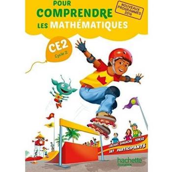 Pour comprendre les mathématiques CE2 - Manuel élève - Ed. 2017: Livre de l'élève