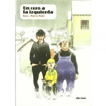 Un Cero A La Izquierda - Pierre Baru; Pelor