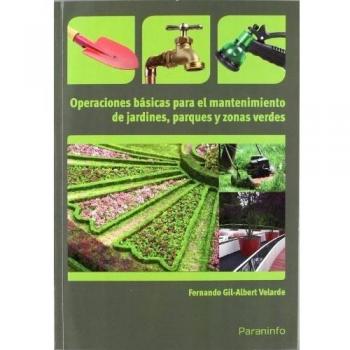 Operaciones básicas para el mantenimiento de jardines, parques y zonas verdes