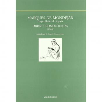 MARQUES DE MONDEJAR OBRAS CRONOLOGICAS