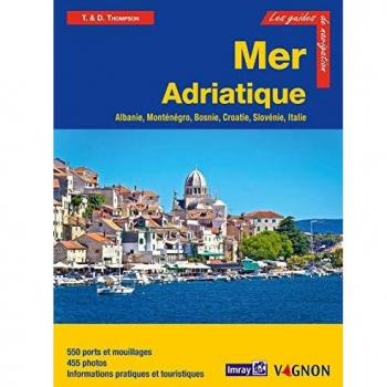 Guía Imray - Mar Adriático: Albania, Montenegro, Croacia, Eslovenia e Italia