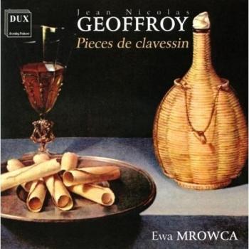 Geoffroy : Pièces de clavecin. Mrowca.