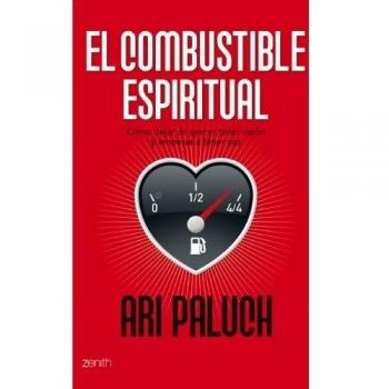 El combustible espiritual - Ari Paluch