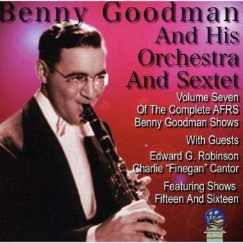AFRS Shows Vol 7 - Benny Goodman