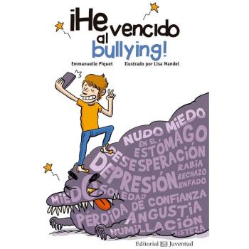 ¡He vencido al bullying! - PIQUET, EMMANUELLE